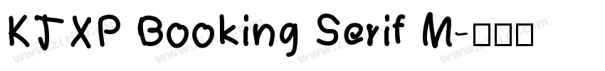 KTXP Booking Serif M字体转换